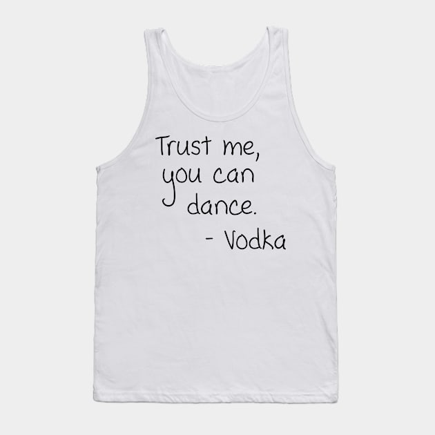 FUNNY VODKA DRINK Tank Top by Anthony88